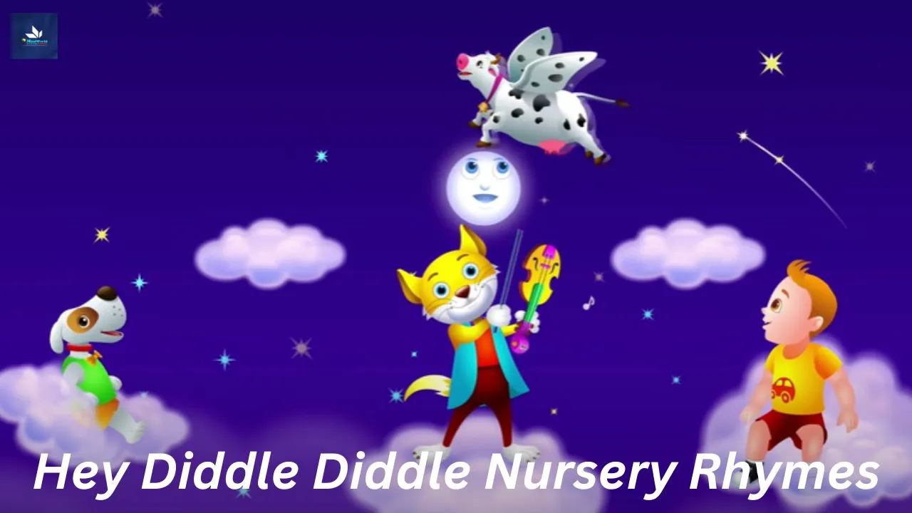 Hey Diddle Diddle Nursery Rhymes