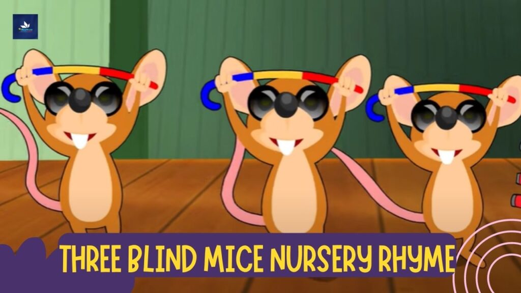 Three Blind Mice Nursery Rhyme