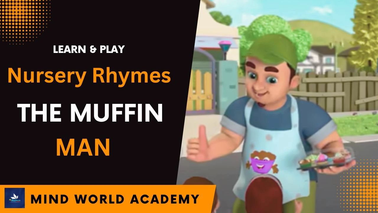 The Muffin Man Nursery Rhymes
